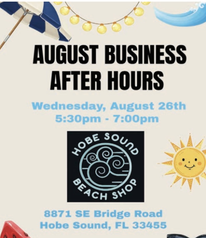 Flyer for August Business After Hours on Wednesday, August 26 at Hobe Sound Beach Shop, 8871 SE Bridge Road